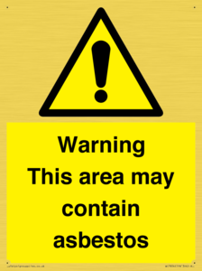 Warning This area may contain asbestos